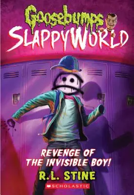 Die Rache des unsichtbaren Jungen (Gänsehaut: Slappyworld #9), 9 - Revenge of the Invisible Boy (Goosebumps Slappyworld #9), 9
