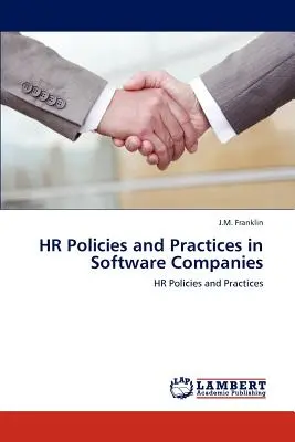 Personalpolitik und -praktiken in Softwareunternehmen - HR Policies and Practices in Software Companies