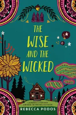 Die Weisen und die Bösen - The Wise and the Wicked