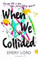 Als wir zusammenstießen - When We Collided