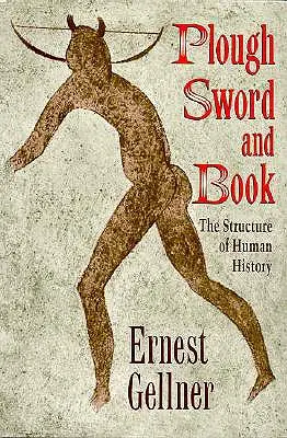 Pflug, Schwert und Buch: Die Struktur der menschlichen Geschichte - Plough, Sword, and Book: The Structure of Human History