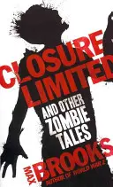 Closure Limited - Und andere Zombiegeschichten - Closure Limited - And Other Zombie Tales