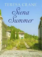 Sommer in Siena - Siena Summer