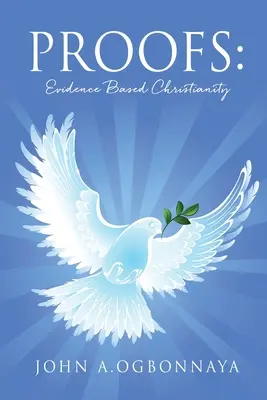 Beweise: Evidenzbasiertes Christentum - Proofs: Evidence Based Christianity