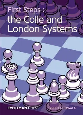 Erste Schritte: Das Colle- und London-System - First Steps: The Colle and London Systems