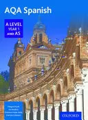 AQA Spanisch A Level Jahr 1 und AS - AQA Spanish A Level Year 1 and AS
