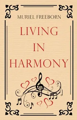 Leben in Harmonie - Living in Harmony