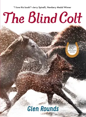 Der blinde Colt (80. Jubiläumsausgabe) - The Blind Colt (80th Anniversary Edition)