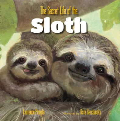 Das geheime Leben des Faultiers - The Secret Life of the Sloth