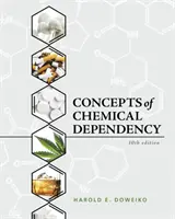 Konzepte der chemischen Abhängigkeit - Concepts of Chemical Dependency