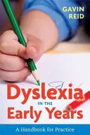 Legasthenie in den ersten Lebensjahren: Ein Handbuch für die Praxis - Dyslexia in the Early Years: A Handbook for Practice