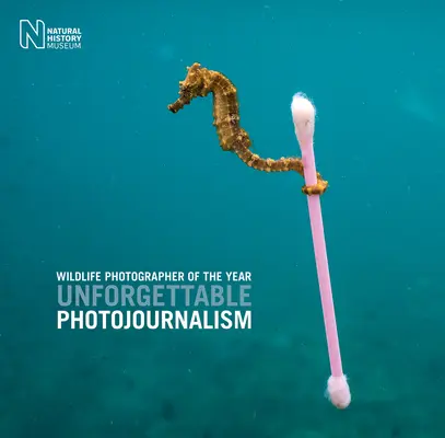 Wildlife Photographer of the Year: Unvergesslicher Fotojournalismus - Wildlife Photographer of the Year: Unforgettable Photojournalism