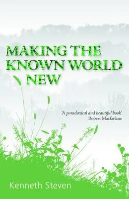 Die bekannte Welt neu machen - Making the Known World New