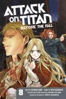 Attack on Titan: Vor dem Untergang, Band 8 - Attack on Titan: Before the Fall, Volume 8