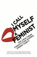 Ich nenne mich Feminist - I Call Myself a Feminist