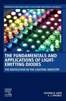 Die Grundlagen und Anwendungen von Leuchtdioden: Die Revolution in der Beleuchtungsindustrie - The Fundamentals and Applications of Light-Emitting Diodes: The Revolution in the Lighting Industry