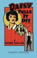 Daisy zieht es ab - Daisy Pulls It Off