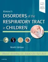 Kendig's Erkrankungen der Atemwege bei Kindern - Kendig's Disorders of the Respiratory Tract in Children