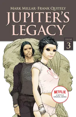 Jupiters Vermächtnis, Band 3 (Netflix-Ausgabe) - Jupiter's Legacy, Volume 3 (Netflix Edition)