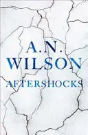 Nachbeben (Wilson A. N. (Autor)) - Aftershocks (Wilson A. N. (Author))