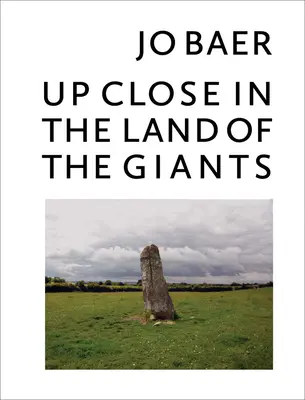 Jo Baer: Aus der Nähe im Land der Giganten - Jo Baer: Up Close in the Land of the Giants