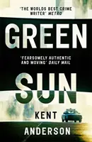 Green Sun - Der neue Roman des „besten Krimiautors der Welt“. - Green Sun - The new novel from 'the world's best crime writer'