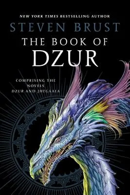 Das Buch von Dzur: Bestehend aus den Romanen Dzur und Jhegaala - The Book of Dzur: Comprising the Novels Dzur and Jhegaala