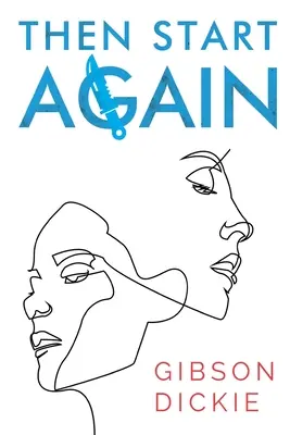 Dann fang nochmal an - Then Start Again