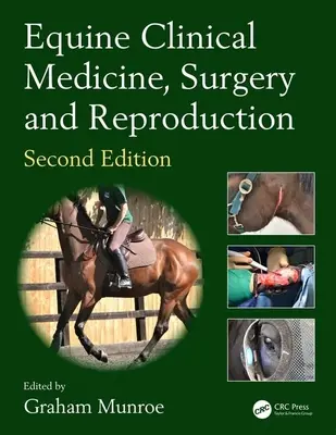Klinische Medizin, Chirurgie und Fortpflanzung bei Pferden - Equine Clinical Medicine, Surgery and Reproduction