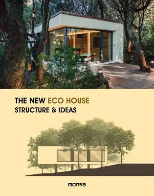 Das neue Ökohaus: Aufbau & Ideen - The New Eco House: Structure & Ideas