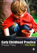 Frühkindliche Praxis: Froebel heute - Early Childhood Practice: Froebel Today