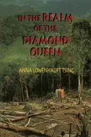 Im Reich der Diamantenkönigin: Marginalität an einem abgelegenen Ort - In the Realm of the Diamond Queen: Marginality in an Out-Of-The-Way Place