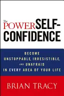 Die Macht des Selbstbewusstseins - The Power of Self-Confidence