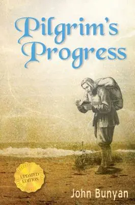 Pilgrim's Progress: Aktualisiertes, modernes Englisch. Mehr als 100 Illustrationen. - Pilgrim's Progress: Updated, Modern English. More Than 100 Illustrations.