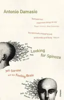 Looking For Spinoza - Freude, Leid und das fühlende Gehirn - Looking For Spinoza - Joy, Sorrow and the Feeling Brain
