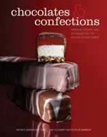 Pralinen und Konfekt - Rezeptur, Theorie und Technik für den handwerklichen Zuckerbäcker - Chocolates and Confections - Formula, Theory, and Technique for the Artisan Confectioner