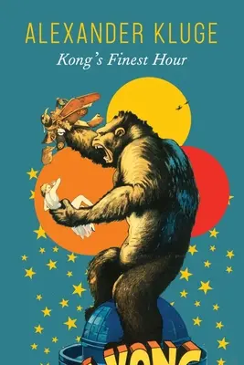 Kong's Finest Hour: Eine Chronik der Verbindungen - Kong's Finest Hour: A Chronicle of Connections