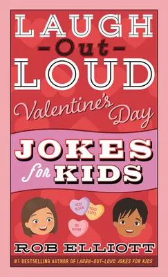 Laugh-Out-Loud Valentine's Day Witze für Kinder - Laugh-Out-Loud Valentine's Day Jokes for Kids