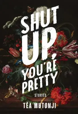 Halt die Klappe du bist hübsch - Shut Up You're Pretty