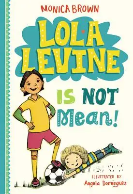 Lola Levine ist nicht böse! - Lola Levine Is Not Mean!