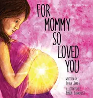 Für Mami, die dich so geliebt hat: Ivf - For Mommy So Loved You: Ivf