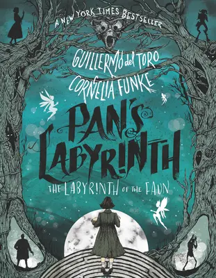 Das Labyrinth des Pan: Das Labyrinth des Fauns - Pan's Labyrinth: The Labyrinth of the Faun
