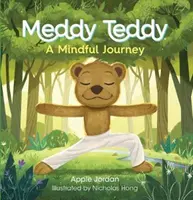 Meddy Teddy: Eine achtsame Reise - Meddy Teddy: A Mindful Journey