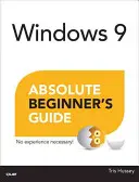 Windows 10 - Handbuch für absolute Einsteiger - Windows 10 Absolute Beginner's Guide