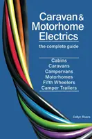 Elektrik für Wohnwagen und Wohnmobile: Der komplette Leitfaden - Caravan & Motorhome Electrics: The Complete Guide