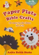 Bibelbasteln mit Papptellern - 58 einfache Ideen für 5-7-Jährige - Paper Plate Bible Crafts - 58 easy-to-do ideas for 5-7s