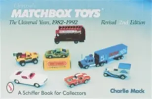 Matchbox-Spielzeug: Die Universal-Jahre, 1982-1992 - Matchbox Toys: The Universal Years, 1982-1992