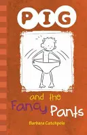 PIG and the Fancy Pants - Satz 1 - PIG and the Fancy Pants - Set 1