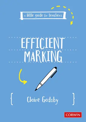 Ein kleiner Leitfaden für Lehrkräfte: Effiziente Notengebung - A Little Guide for Teachers: Efficient Marking