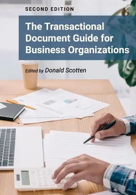 Der Leitfaden für Transaktionsdokumente für Unternehmensorganisationen - The Transactional Document Guide for Business Organizations